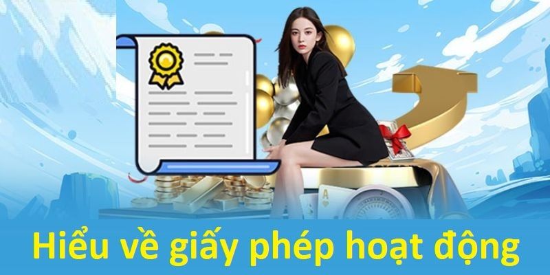 Đánh giá những tiêu chí để được cấp giấy phép hoạt động