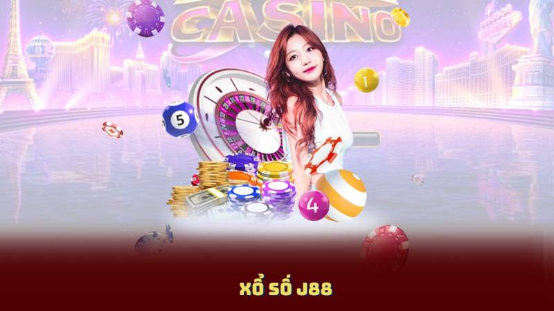 Xổ Số J88 – Uy Tín, Minh Bạch, Thanh Toán Siêu Nhanh